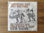 single het cirkus van vuile mong & zijn vieze gasten, Cd's en Dvd's, Ophalen of Verzenden, 7 inch, Nederlandstalig, Single