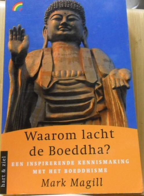 Waarom lacht de Boeddha?, Mark Magill, Boeken, Esoterie en Spiritualiteit, Zo goed als nieuw, Ophalen of Verzenden