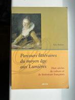 Kris Peeters - Parcours littéraires du moyen âge aux Lumière, Ophalen of Verzenden, Gelezen, Hoger Onderwijs, Kris Peeters