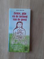 Boek Ziekte , pijn en de invloed van de geest Erik Bruijn, Ophalen of Verzenden, Zo goed als nieuw