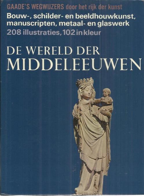 DE WERELD DER MIDDELEEUWEN - PETER KIDSON, Livres, Art & Culture | Architecture, Utilisé, Autres sujets/thèmes, Enlèvement ou Envoi