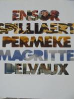 Ensor Spilliaert Permeke Magritte Delvaux  1  Collectie, Envoi, Peinture et dessin, Neuf