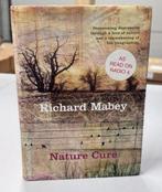 Richard Mabey Nature Cure - hardcover boek Natuurgeneeswijze, Ophalen of Verzenden, Zo goed als nieuw