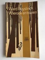 Wierook en tranen. Ward Ruyslinck, Boeken, Ophalen, Gelezen