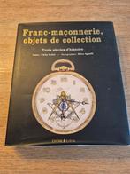 Boek "Franc-Maçonnerie : objets de collection" (franstalig), Ophalen of Verzenden, Zo goed als nieuw, Cathy Robin