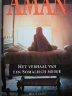 Aman het verhaal van een Somalisch meisje, Boeken, Biografieën, Ophalen of Verzenden, Zo goed als nieuw