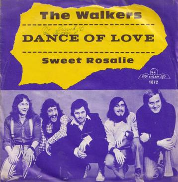 The Walkers – Dance of love / Sweet Rosalie - Single 