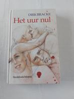 Boek Dirk Bracke : Het uur nul, Boeken, Kinderboeken | Jeugd | 13 jaar en ouder, Ophalen, Zo goed als nieuw, Dirk Bracke