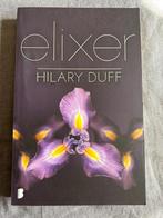 Boek Elixer - Hilary Duff, Enlèvement ou Envoi, Comme neuf