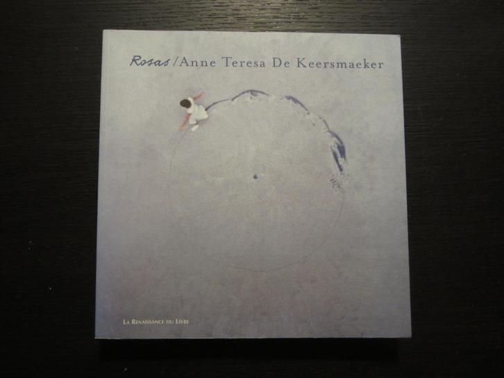 Rosas / Anne Teresa De keersmaeker, Boeken, Kunst en Cultuur | Dans en Theater, Ophalen of Verzenden
