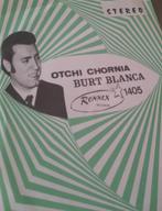 7", 45 RPM-Burt Blanca, – Otchi Chornia (BELPOP), CD & DVD, Enlèvement ou Envoi, Single, Comme neuf, Pop