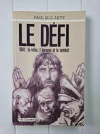 Le défi 1940 : le refus, l'épreuve et le combat, Enlèvement ou Envoi, Deuxième Guerre mondiale, Paul M.G. Lévy, Utilisé