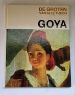 ’GOYA’ - De groten van alle tijden, Boeken, Kunst en Cultuur | Beeldend, Ophalen of Verzenden, Zo goed als nieuw