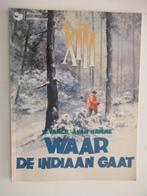 XIII...nr.2...waar de indiaan gaat, Boeken, Stripverhalen, Ophalen of Verzenden, Gelezen