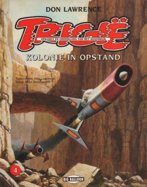 Strip -Trigië: 4. kolonie in opstand, softcover, 1e dr, 1993, Livres, BD, Comme neuf, Une BD, Envoi