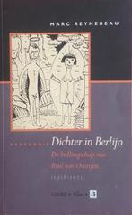 DICHTER IN BERLIJN.  9789053120538, - Marc Reynebeau, Ophalen of Verzenden