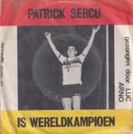 Luc Arno – Geef mij maar Eddy Merckx / Patrick Sercu is were, CD & DVD, Vinyles Singles, 7 pouces, En néerlandais, Utilisé, Enlèvement ou Envoi