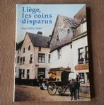 Liège , les coins disparus  (Paul Delchef), Livres, Enlèvement ou Envoi