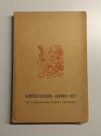 Kunstschilder Alfred Ost - Getuigenis door Robert van Passen, Boeken, Kunst en Cultuur | Beeldend, Gelezen, Ophalen of Verzenden