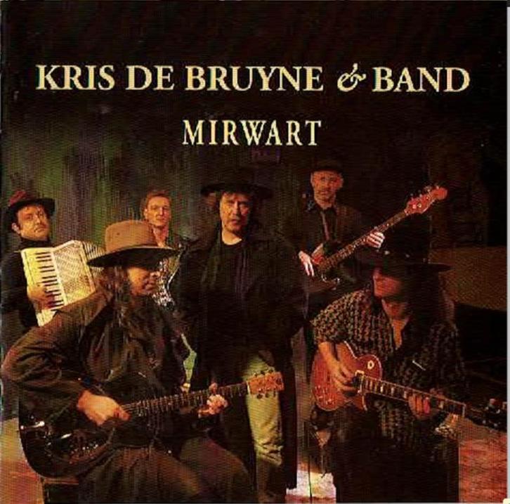 Kris De Bruyne & Band - Mirwart (cd), Cd's en Dvd's, Cd's | Nederlandstalig, Ophalen of Verzenden