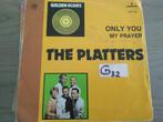 The Platters - Only you / My prayer, Cd's en Dvd's, Vinyl Singles, Gebruikt, Verzenden, 7 inch, Single