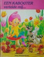 Een kabouter vertelde mi 9 verhalen. Hardcover, Boeken, Ophalen of Verzenden, Gelezen