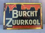 BURCHT ZUURKOOL...blikken bord...., Verzamelen, Ophalen of Verzenden, Gebruikt, Reclamebord