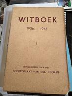 Witboek 1936-1946, Boeken, Ophalen of Verzenden, 20e eeuw of later, Zo goed als nieuw