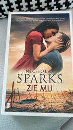 Nicholad Spark Zie mij roman, Nicholas Sparks, Enlèvement ou Envoi, Neuf