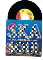 Soul Brothers Inc. – Ska Soul, 7 inch, Single, Dance, Ophalen of Verzenden