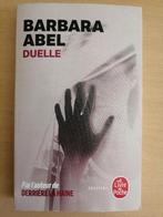 Duelle de Barbara Abel, Livres, Thrillers, Enlèvement ou Envoi