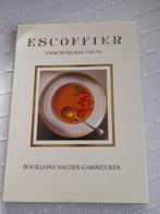 Escoffier,  bouillon, sauzen,  garnituren, Overige typen, Ophalen of Verzenden, Zo goed als nieuw, Gezond koken