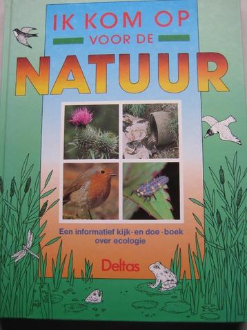 Ik kom op voor de natuur - Deltas beschikbaar voor biedingen