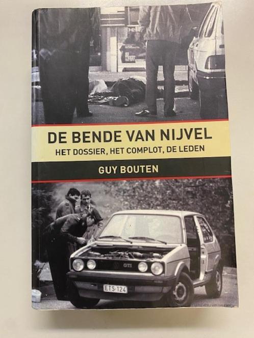 Guy Bouten - Bende van Nijvel Dossier, Complot, Leden, Boeken, Geschiedenis | Nationaal, Gelezen, 20e eeuw of later, Ophalen of Verzenden