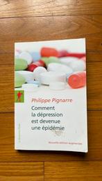 Philippe pignarre comment la dépression est devenue une, Livres, Philosophie, Enlèvement ou Envoi, Philosophie ou éthique, Utilisé