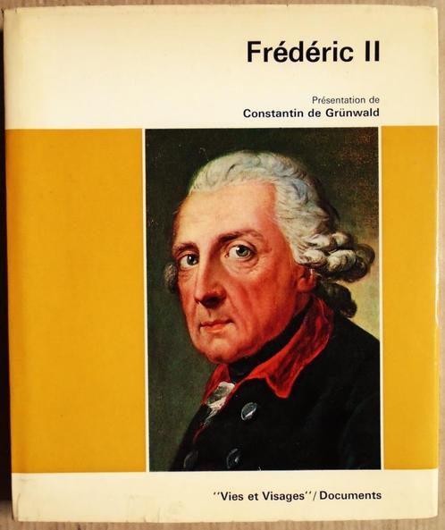 Frédéric II - 1966 - Constantin de Grünwald (1881-1976), Livres, Biographies, Utilisé, Politique, Enlèvement ou Envoi