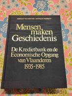 Mensen maken geschiedenis - De kredietbank, Ophalen of Verzenden, Zo goed als nieuw