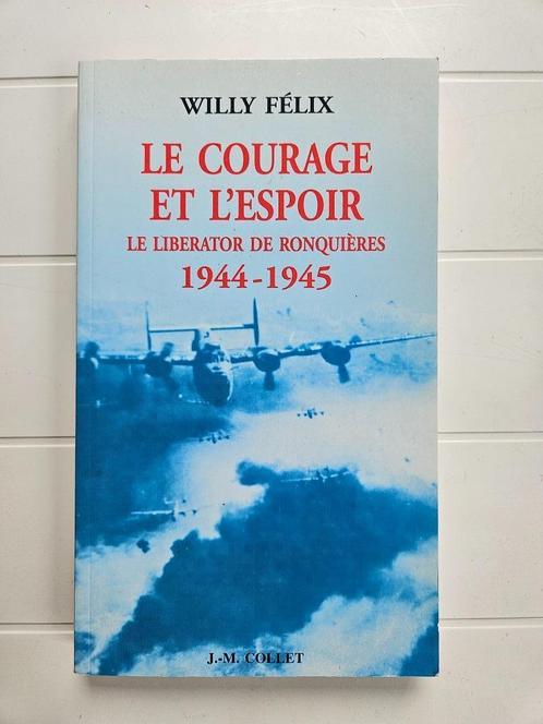 Moed en hoop: De bevrijder van Ronquières 1944-194, Boeken, Oorlog en Militair, Gelezen, Tweede Wereldoorlog, Ophalen of Verzenden