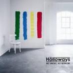 HOLLOWAYS : No smoke no mirrors, Ophalen of Verzenden, Zo goed als nieuw, Poprock