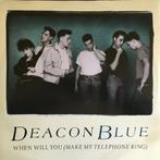 Deacon Blue - When Will You (Make My Telephone Ring), Pop, 12 pouces, Utilisé, Envoi
