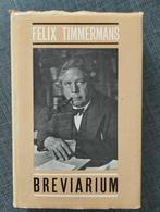 Felix Timmermans - Breviarium, België, Ophalen of Verzenden, Felix Timmermans, Zo goed als nieuw