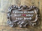 Vintage spreuk In weelde en nood deelt moeder haar brood, Ophalen, Zo goed als nieuw