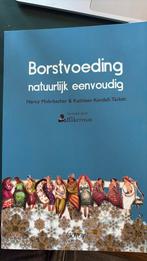 Borstvoeding; natuurlijk eenvoudig, Boeken, Studieboeken en Cursussen, Ophalen, Garant, Nieuw, Hogeschool