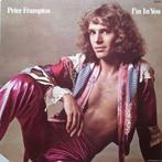 LP/ Peter Frampton -  I'am in you <, Rock-'n-Roll, Ophalen of Verzenden, Zo goed als nieuw, 12 inch