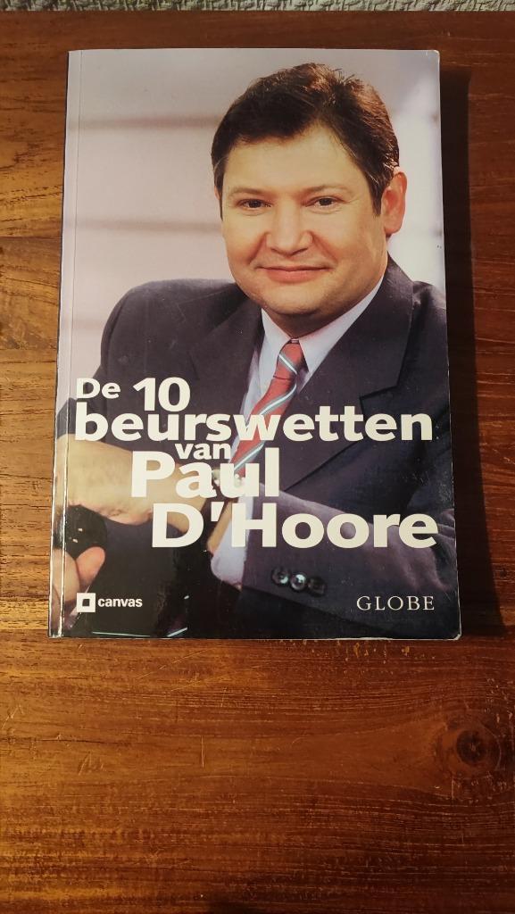 De 10 beurswetten van Paul D'Hoore, Boeken, Economie, Management en Marketing, Gelezen, Ophalen of Verzenden