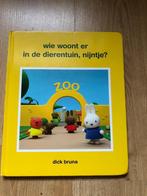 Wie woont er in de dierentuin Nijntje ( Dick Bruna ) karton, Boeken, Kinderboeken | Baby's en Peuters, Ophalen of Verzenden, Zo goed als nieuw