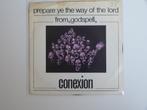 Conexion ‎ Prepare Ye The Way Of The Lord 7" 1972, Pop, Gebruikt, Ophalen of Verzenden, Single