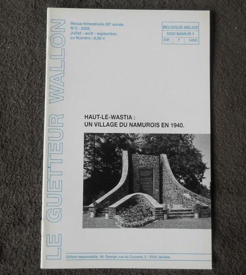 Guetteur Wallon 2006 - 3   -   Haut-le-Wastia Namur Anhée, Livres, Histoire nationale, Enlèvement ou Envoi