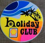 Oude sticker: Shell Holiday Club, Enlèvement ou Envoi, Comme neuf, Société ou Association