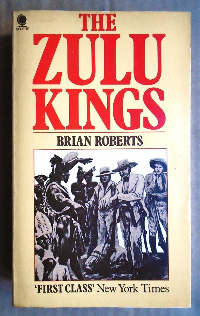 The Zulu Kings - 1977 - Brian Roberts (1930), Boeken, Geschiedenis | Wereld, Gelezen, Afrika, 19e eeuw, Ophalen of Verzenden